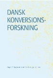 Dansk konversionsforskning<br>Læs mere her