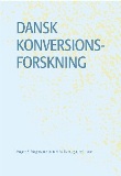 Dansk konversionsforskning<br>Læs mere her