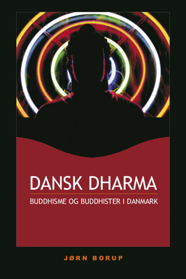 Dansk dharma: buddhisme og buddhister i Danmark