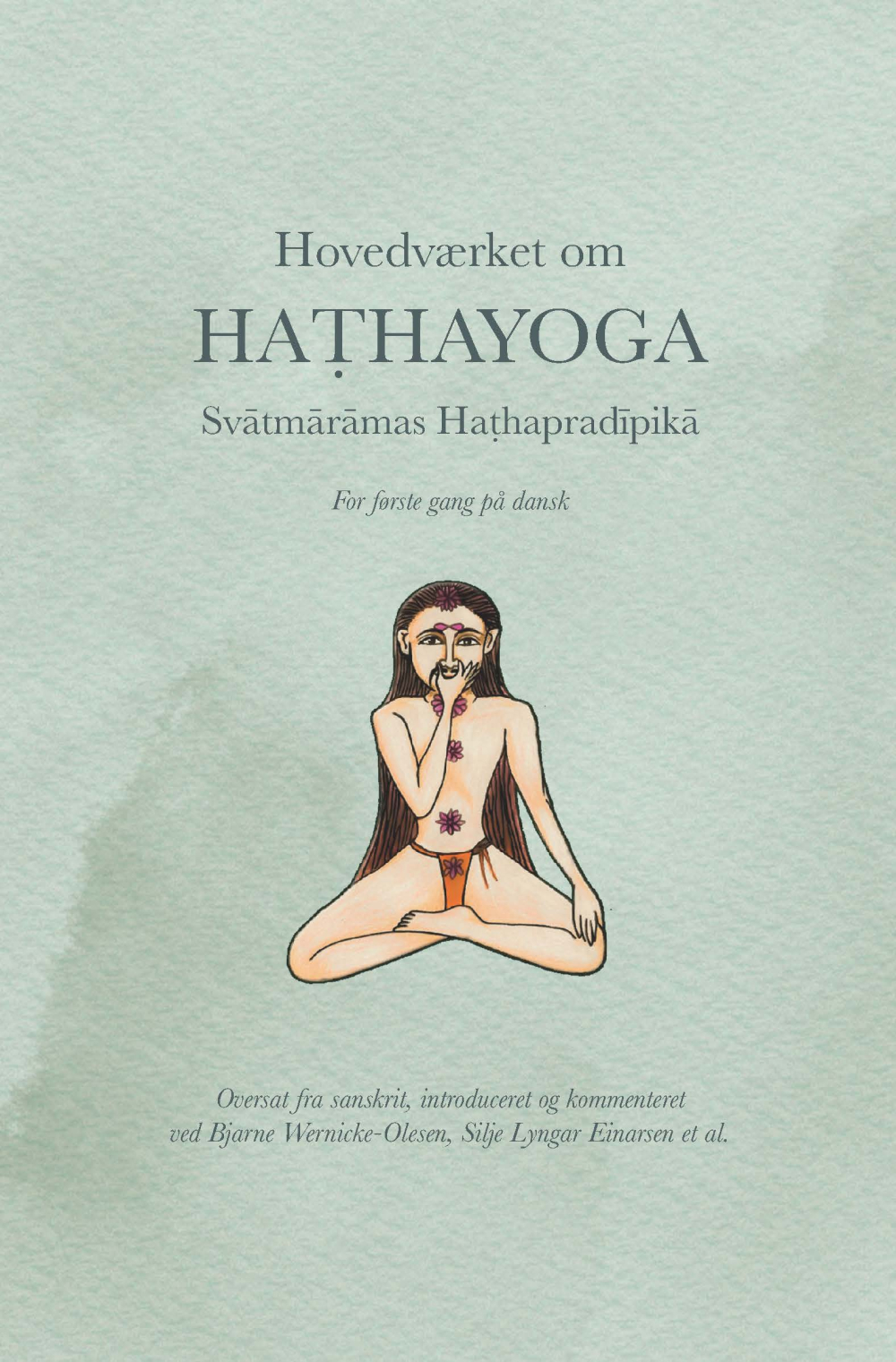 Hovedværket om hathayoga<br>Læs mere her