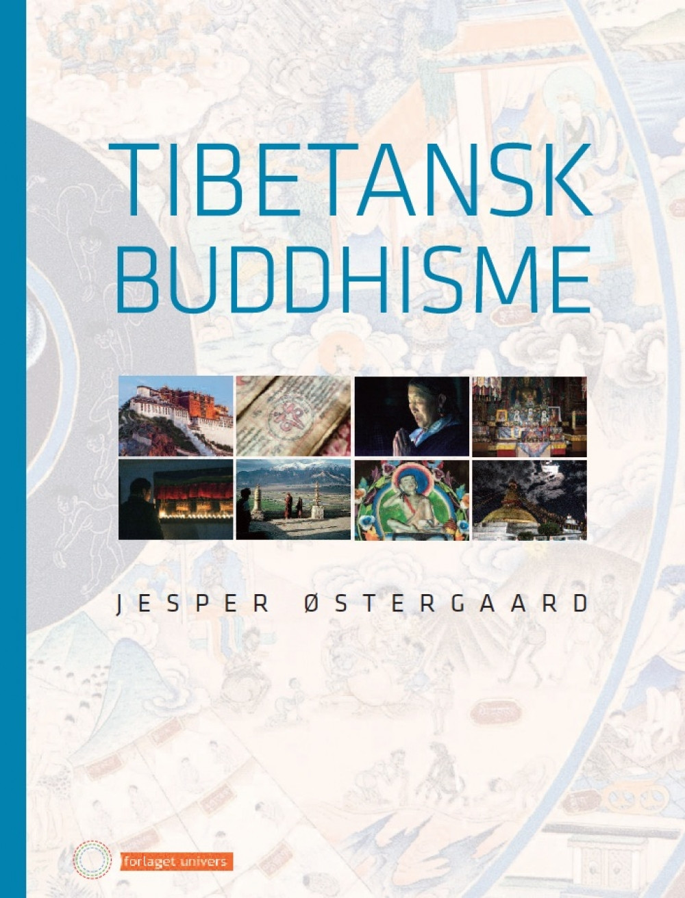 Tibetansk buddhisme<br>Læs mere her
