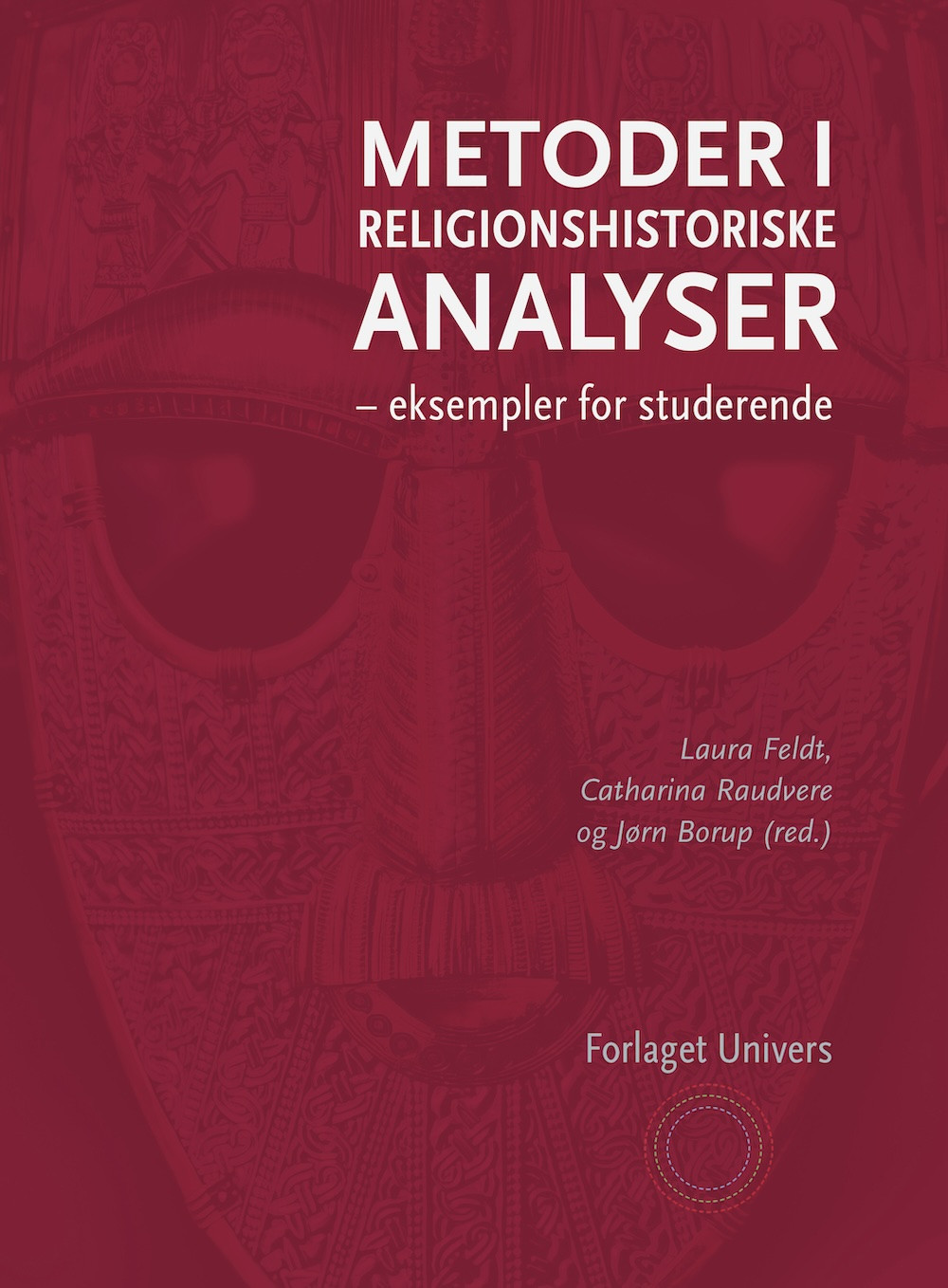 Metoder i religionshistoriske analyser  eksempler for studerende<br>Læs mere her